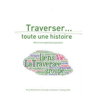 N° Spécial - Traverser... toute une histoire