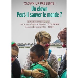 N° 82. Un clown peut-il sauver le monde ?